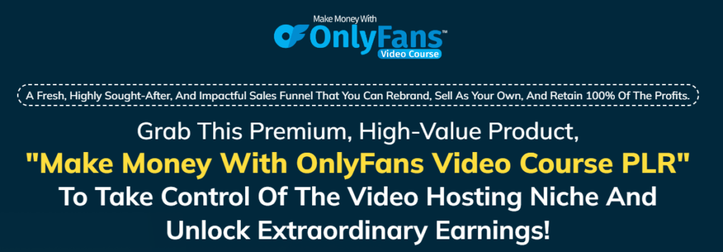 Make Money with OnlyFans - Video Course Review: Proven Steps to Success!